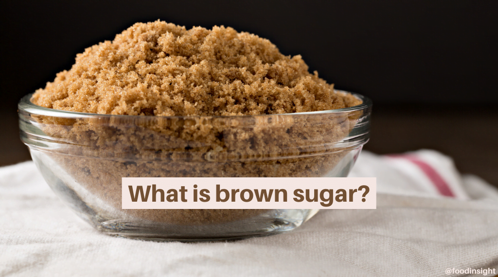 What is Brown Sugar?